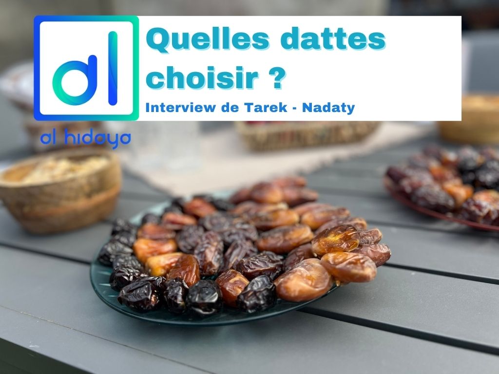 Comment choisir les dattes de Ramadan ?